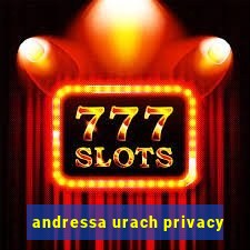 andressa urach privacy